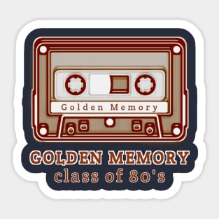 Golden Memory Class Of 80's Sticker